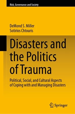 Abbildung von Miller / Chtouris | Disasters and the Politics of Trauma | 1. Auflage | | beck-shop.de