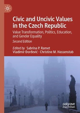 Abbildung von Ramet / Ðordevic | Civic and Uncivic Values in the Czech Republic | 2. Auflage | 2026 | beck-shop.de