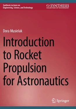 Abbildung von Musielak | Introduction to Rocket Propulsion for Astronautics | 1. Auflage | 2026 | beck-shop.de