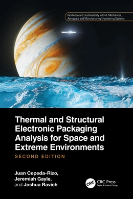 Abbildung von Gayle / Ravich | Thermal and Structural Electronic Packaging Analysis for Space and Extreme Environments | 2. Auflage | 2026 | beck-shop.de