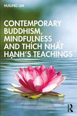 Abbildung von Lim | Contemporary Buddhism, Mindfulness and Thich Nhat Hanh's Teachings | 1. Auflage | 2026 | beck-shop.de