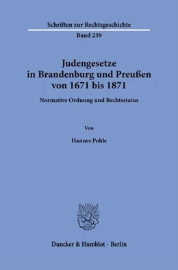 Abbildung von Pohle | Judengesetze in Brandenburg und Preußen von 1671 bis 1871 | 1. Auflage | 2026 | beck-shop.de
