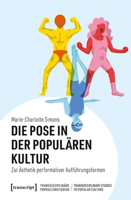 Abbildung von Simons | Die Pose in der Populären Kultur | 1. Auflage | 2026 | beck-shop.de