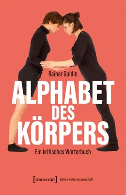 Abbildung von Guldin | Alphabet des Körpers | 1. Auflage | 2026 | beck-shop.de