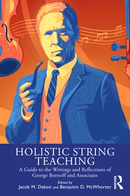 Abbildung von McWhorter / Dakon | Holistic String Teaching | 1. Auflage | 2026 | beck-shop.de
