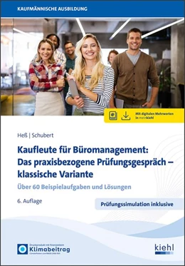 Abbildung von Heß / Schubert | Kaufleute für Büromanagement: Das praxisbezogene Prüfungsgespräch - klassische Variante | 6. Auflage | 2026 | beck-shop.de