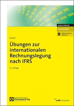 Abbildung von Kirsch | Übungen zur internationalen Rechnungslegung nach IFRS | 11. Auflage | 2026 | beck-shop.de