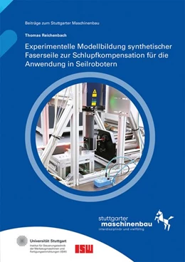 Abbildung von Riedel / Verl | Experimentelle Modellbildung synthetischer Faserseile zur Schlupfkompensation für die Anwendung in Seilrobotern | 1. Auflage | 2026 | beck-shop.de