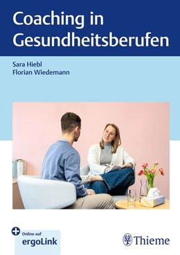 Abbildung von Hiebl / Wiedemann | Coaching in Gesundheitsberufen | 1. Auflage | 2026 | beck-shop.de