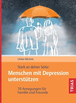 Abbildung von Michels | Stark an deiner Seite: Menschen mit Depression unterstützen | 1. Auflage | 2026 | beck-shop.de