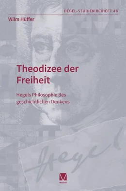 Abbildung von Hüffer | Theodizee der Freiheit | 1. Auflage | 2026 | beck-shop.de