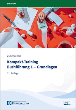 Abbildung von Zschenderlein | Kompakt-Training Buchführung 1 - Grundlagen | 11. Auflage | 2026 | beck-shop.de