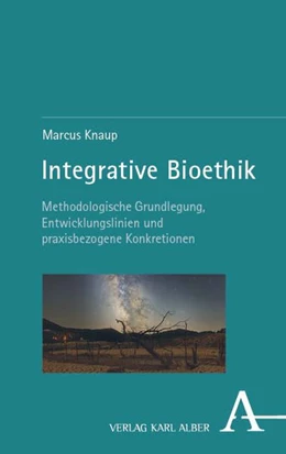 Abbildung von Knaup | Integrative Bioethik | 1. Auflage | 2026 | beck-shop.de