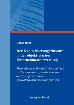 Abbildung von Rohr | Der Kapitalisierungszinssatz in der objektivierten Unternehmensbewertung | 1. Auflage | 2026 | 592 | beck-shop.de