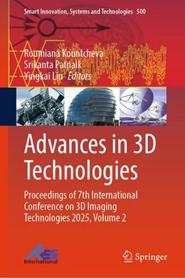 Abbildung von Kountcheva / Patnaik | Advances in 3D Technologies | 1. Auflage | 2026 | beck-shop.de