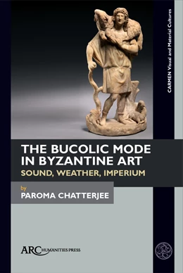 Abbildung von Chatterjee | The Bucolic Mode in Byzantine Art | 1. Auflage | 2026 | beck-shop.de