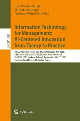 Abbildung von Ziemba / Chmielarz | Information Technology for Management: AI-Centered Innovation from Theory to Practice | 1. Auflage | 2026 | beck-shop.de