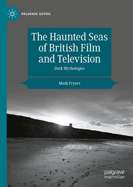 Abbildung von Fryers | The Haunted Seas of British Film and Television | 1. Auflage | 2027 | beck-shop.de