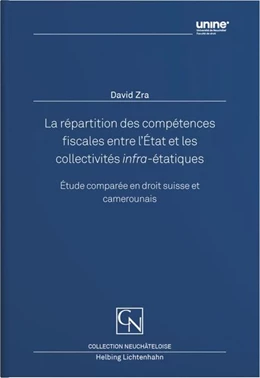 Abbildung von Zra | La répartition des compétences fiscales entre l’État et les collectivités infra-étatiques | 1. Auflage | 2026 | beck-shop.de