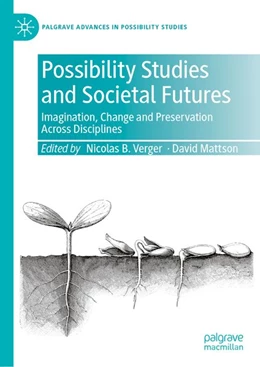 Abbildung von Verger / Mattson | Possibility Studies and Societal Futures | 1. Auflage | | beck-shop.de