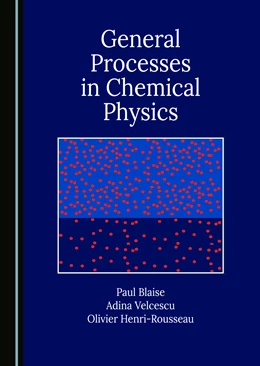 Abbildung von Blaise / Velcescu | General Processes in Chemical Physics | 1. Auflage | 2026 | beck-shop.de