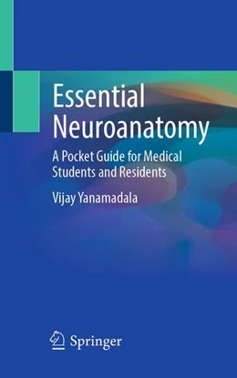 Abbildung von Yanamadala | Essential Neuroanatomy | 1. Auflage | 2026 | beck-shop.de