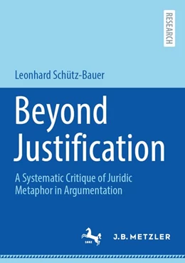 Abbildung von Schütz-Bauer | Beyond Justification | 1. Auflage | 2026 | beck-shop.de