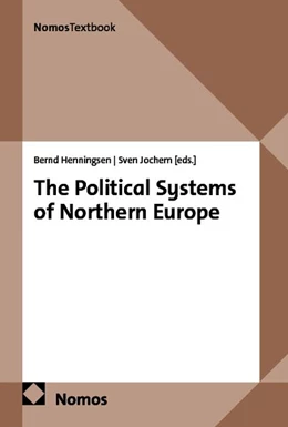 Abbildung von Henningsen / Jochem | The Political Systems of Northern Europe | 1. Auflage | 2026 | beck-shop.de