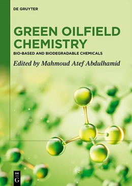 Abbildung von Abdulhamid | Green Oilfield Chemistry | 1. Auflage | 2026 | beck-shop.de