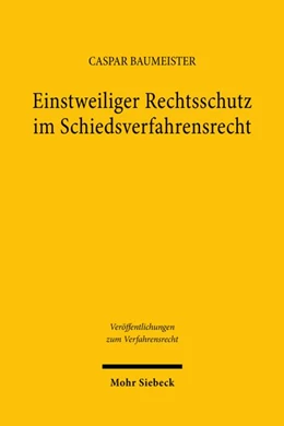 Abbildung von Baumeister | Einstweiliger Rechtsschutz im Schiedsverfahrensrecht | 1. Auflage | 2026 | beck-shop.de