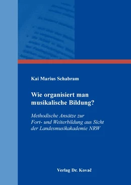 Abbildung von Schabram | Wie organisiert man musikalische Bildung? | 1. Auflage | 2026 | 54 | beck-shop.de