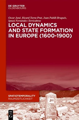 Abbildung von Jané / Torra-Prat | Local Dynamics and State Formation in Europe (1600-1900) | 1. Auflage | 2026 | 23 | beck-shop.de