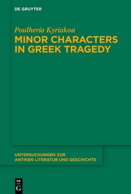 Abbildung von Kyriakou | Minor Characters in Greek Tragedy | 1. Auflage | 2026 | 167 | beck-shop.de