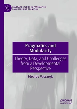 Abbildung von Vaccargiu | Pragmatics and Modularity | 1. Auflage | 2026 | beck-shop.de