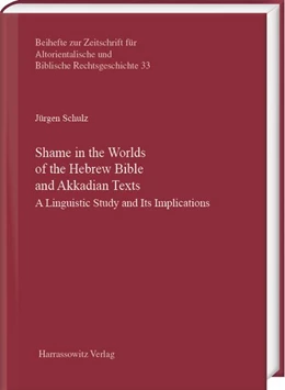 Abbildung von Schulz | Shame in the Worlds of the Hebrew Bible and Akkadian Texts | 1. Auflage | 2026 | 33 | beck-shop.de