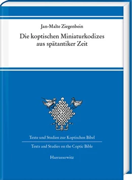 Abbildung von Ziegenbein | Die koptischen Miniaturkodizes aus spätantiker Zeit | 1. Auflage | 2026 | 5 | beck-shop.de