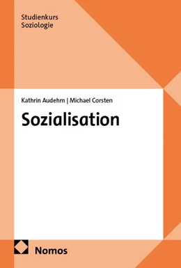 Abbildung von Audehm / Corsten | Sozialisation | 1. Auflage | 2027 | beck-shop.de