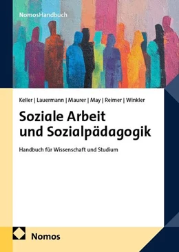 Abbildung von Keller / Lauermann | Soziale Arbeit und Sozialpädagogik | 1. Auflage | 2027 | beck-shop.de