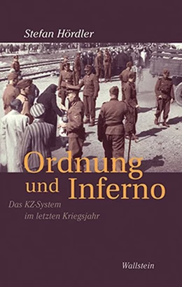 Abbildung von Hördler | Ordnung und Inferno | 1. Auflage | 2026 | beck-shop.de