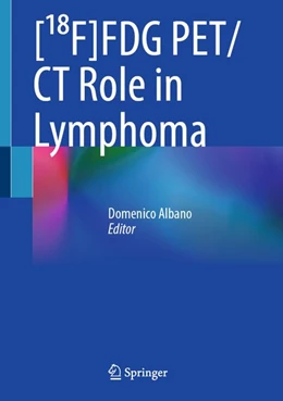 Abbildung von Albano | [¹8F]FDG PET/CT Role in Lymphoma | 1. Auflage | 2026 | beck-shop.de