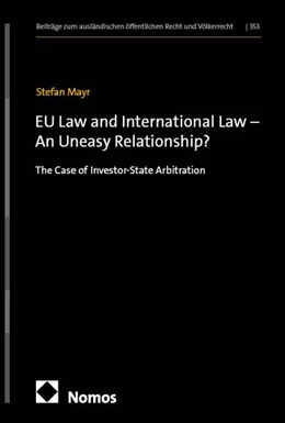 Abbildung von Mayr | EU Law and International Law – An Uneasy Relationship? | 1. Auflage | 2026 | 353 | beck-shop.de