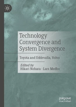 Abbildung von Nohara / Medbo | Technology Convergence and System Divergence | 1. Auflage | 2026 | beck-shop.de