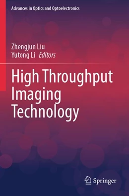Abbildung von Liu / Li | High Throughput Imaging Technology | 1. Auflage | 2026 | beck-shop.de