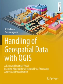 Abbildung von Lwin / Murayama | Handling of Geospatial Data with QGIS | 1. Auflage | 2026 | beck-shop.de