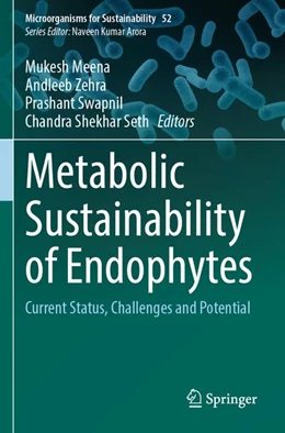 Abbildung von Meena / Zehra | Metabolic Sustainability of Endophytes | 1. Auflage | 2026 | beck-shop.de