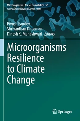 Abbildung von Pandey / Dheeman | Microorganisms Resilience to Climate Change | 1. Auflage | 2026 | beck-shop.de