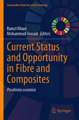 Abbildung von Khiari / Jawaid | Current Status and Opportunity in Fibre and Composites | 1. Auflage | 2026 | beck-shop.de