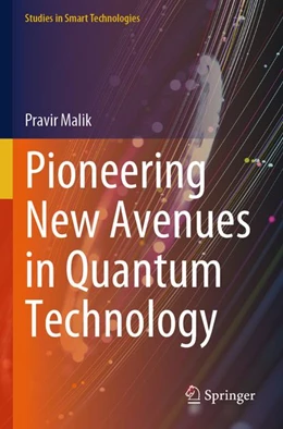 Abbildung von Malik | Pioneering New Avenues in Quantum Technology | 1. Auflage | 2026 | beck-shop.de