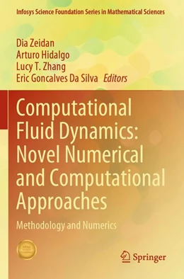 Abbildung von Zeidan / Hidalgo | Computational Fluid Dynamics: Novel Numerical and Computational Approaches | 1. Auflage | 2026 | beck-shop.de