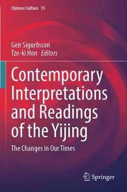 Abbildung von Sigurðsson / Hon | Contemporary Interpretations and Readings of the Yijing | 1. Auflage | 2026 | beck-shop.de